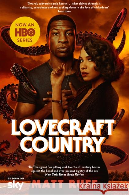 Lovecraft Country: TV Tie-In Matt Ruff   9781529019032 Picador - książka