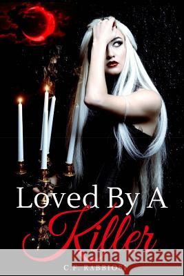 Loved By A Killer: A Sexy Paranormal Thriller Briggs, Sam 9781539743590 Createspace Independent Publishing Platform - książka