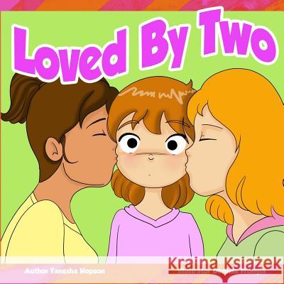 Loved By Two: Being loved by people of the same sex Frongia, Daniela 9781494335540 Createspace - książka