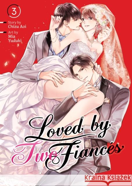 Loved by Two Fiancés Vol. 3 Chizu Aoi 9798891605749 Seven Seas Entertainment, LLC - książka