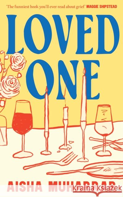 Loved One Aisha Muharrar 9780008617844 HarperCollins Publishers - książka