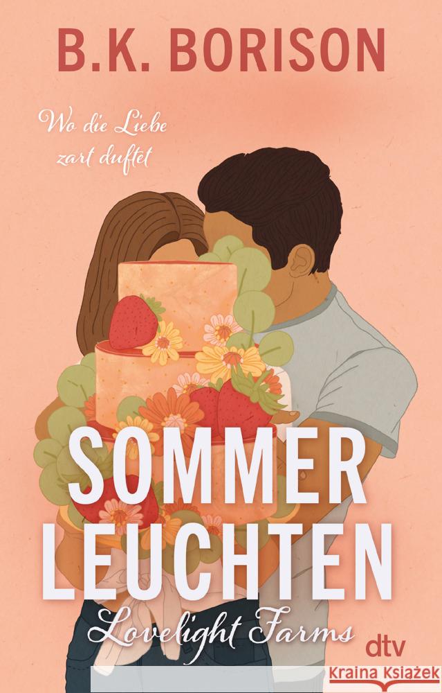 Lovelight Farms - Sommerleuchten Borison, B. K. 9783423220439 DTV - książka