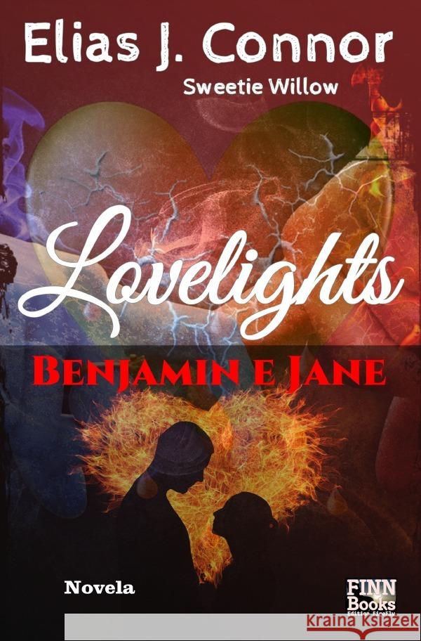 Lovelights - Benjamin e Jane Connor, Elias J. 9783756551606 epubli - książka