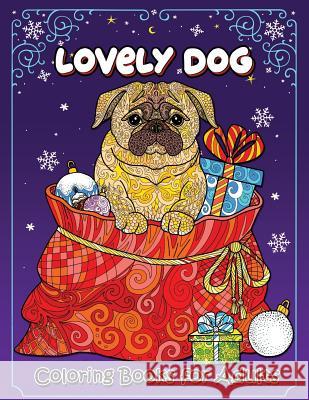 Lovely Dog Coloring Book for Adults: New Collection Kodomo Publishing 9781731080462 Independently Published - książka