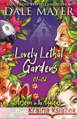 Lovely Lethal Gardens: Books 1-2 Mayer, Dale 9781773364018 Valley Publishing Ltd. - książka