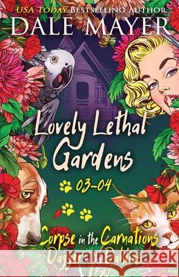 Lovely Lethal Gardens: Books 3-4 Mayer, Dale 9781773364032 Valley Publishing Ltd. - książka