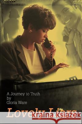 Lovely Liars Gloria Ware 9780595336012 iUniverse - książka