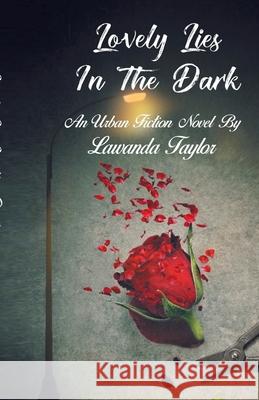 Lovely Lies In The Dark part1 Lawanda Taylor, Lawanda Taylor 9781678043582 Lulu.com - książka