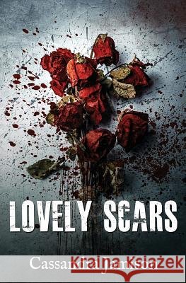 Lovely Scars Cassandra Jamison 9781773393186 Evernight Teen - książka