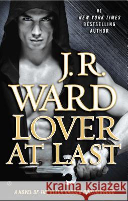 Lover at Last Ward, J. R. 9780451418807 Signet Book - książka