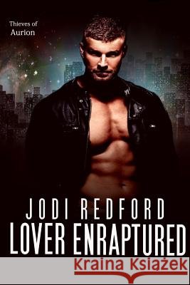 Lover Enraptured Jodi Redford 9781979920759 Createspace Independent Publishing Platform - książka