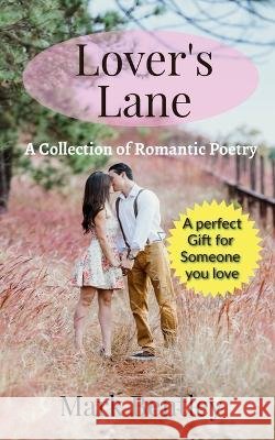 Lover's Lane Mark Bentley   9798889513650 Notion Press - książka