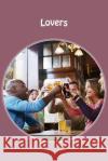 Lovers Daniel Aguilar 9781536805109 Createspace Independent Publishing Platform