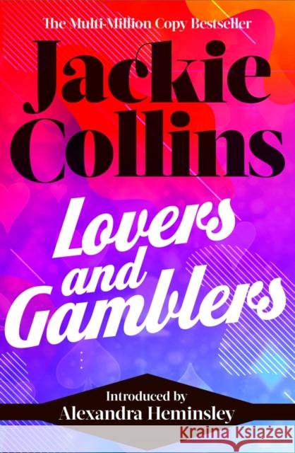 Lovers & Gamblers: introduced by Alexandra Heminsley Jackie Collins 9781398517578 Simon & Schuster Ltd - książka