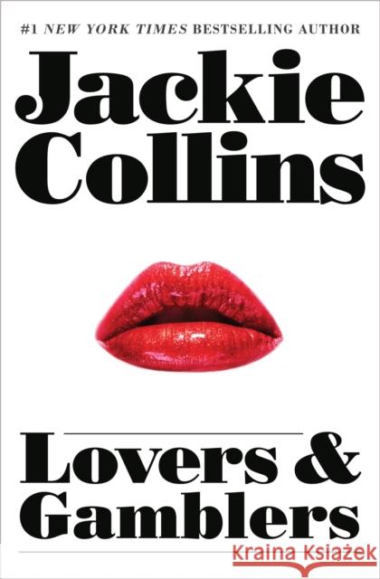 Lovers and Gamblers Jackie Collins 9781538725771 Grand Central Publishing - książka