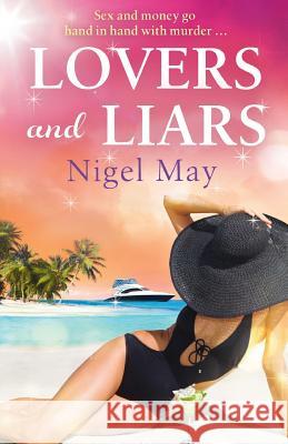 Lovers and Liars Nigel May 9781786810205 Bookouture - książka