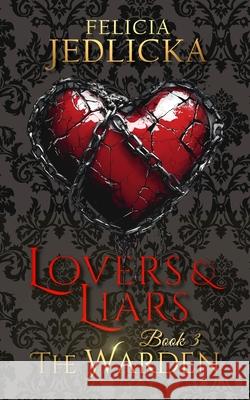 Lovers and Liars Felicia Jedlicka 9781946092458 Felicia Jedlicka - książka