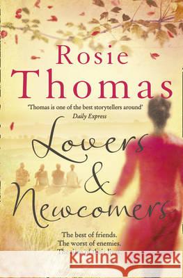 Lovers and Newcomers Rosie Thomas 9780007285945 HARPERCOLLINS UK - książka