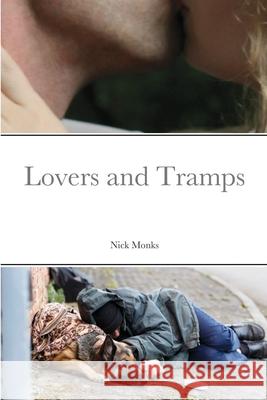 Lovers and Tramps Nick Monks 9781838126308 Bluebell Publishing - książka