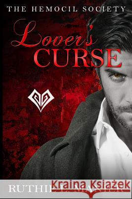 Lover's Curse Ruthie L. Manier 9781500205072 Createspace - książka