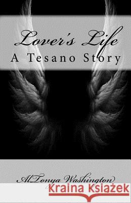 Lover's Life: A Tesano Story AlTonya Washington 9781977503558 Createspace Independent Publishing Platform - książka