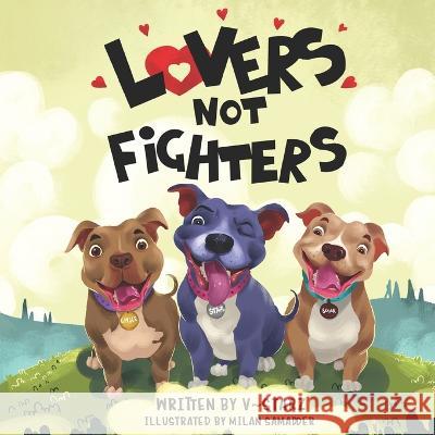 Lovers Not Fighters Milan Samadder Carmen Noboa Espinal V Starz 9798986261300 Self Publishing - książka