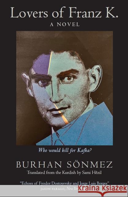 Lovers of Franz K. Burhan Sonmez 9781916788725 Orenda Books - książka