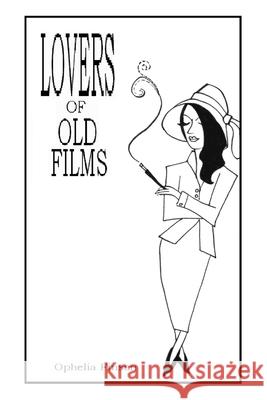 Lovers of Old Films Ophelia Finsen 9780955992308 Louise Clark - książka