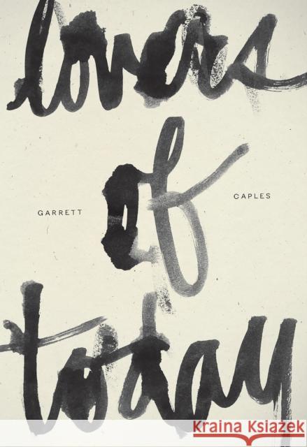 Lovers of Today Garrett Caples 9781950268443 Wave Books - książka