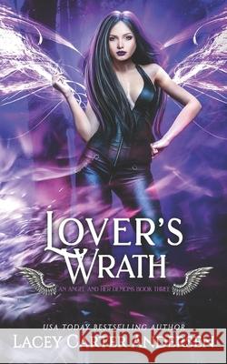 Lover's Wrath: A Paranormal Reverse Harem Romance Lacey Carter Andersen 9798718187793 Independently Published - książka