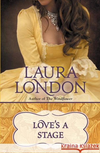 Love's a Stage Laura London 9781455555550 Forever Yours - książka