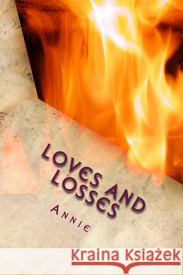 Loves and Losses Annie 9781541023567 Createspace Independent Publishing Platform - książka