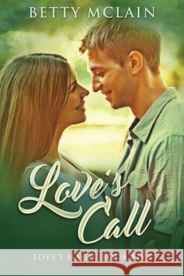 Love's Call Betty McLain 9784867517543 Next Chapter - książka