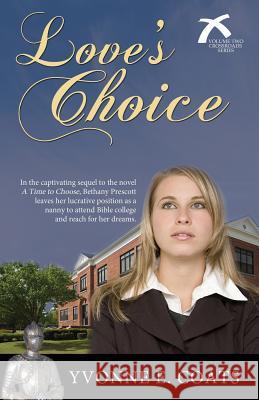 Love's Choice Mrs Yvonne E. Coats 9781518748387 Createspace Independent Publishing Platform - książka