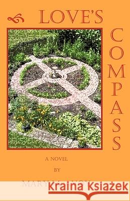 Love's Compass McAvoy Mar 9781440166310 iUniverse - książka