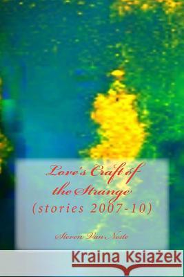 Love's Craft of the Strange Steven Va 9781534753051 Createspace Independent Publishing Platform - książka