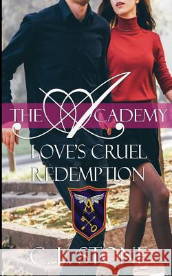 Love's Cruel Redemption C. L. Stone 9781986155397 Createspace Independent Publishing Platform - książka