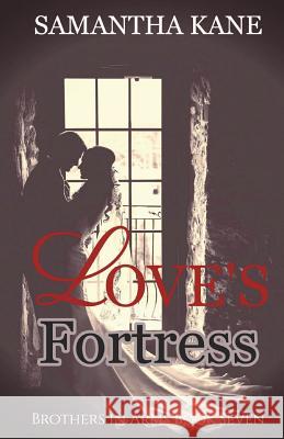 Love's Fortress Samantha Kane 9781722085490 Createspace Independent Publishing Platform - książka