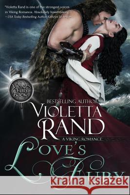Love's Fury Violetta Rand 9781532725890 Createspace Independent Publishing Platform - książka