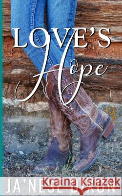 Love's Hope Ja'nese Dixon 9780998781112 Purpose Prevails Publishing - książka