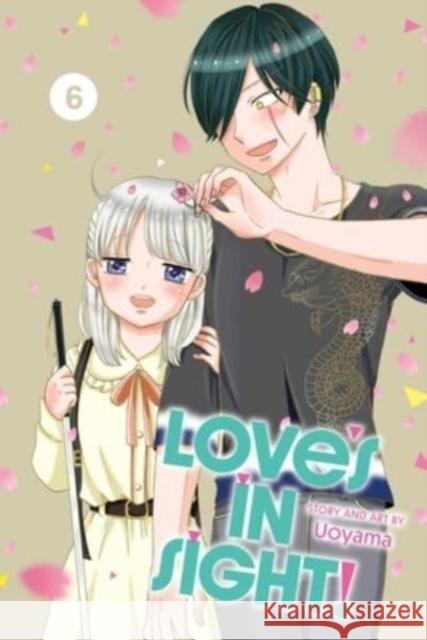 Love's in Sight!, Vol. 6 Uoyama 9781974737574 Viz Media, Subs. of Shogakukan Inc - książka
