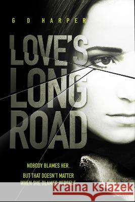 Love's Long Road GD Harper   9780993547898 Ginger Cat Publishing - książka