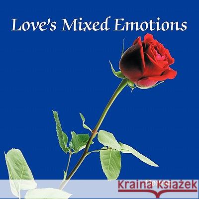 Love's Mixed Emotions Donna 9781452095264 Authorhouse - książka