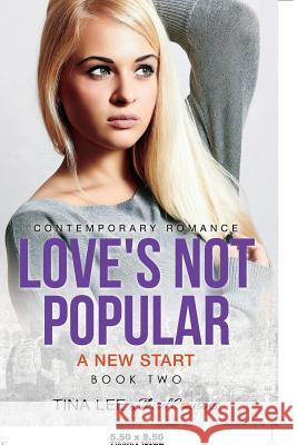 Love's Not Popular - A New Start (Book 2) Contemporary Romance Third Cousins   9781681851877 Third Cousins - książka