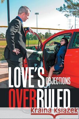 Love's Objections Overruled Barbara Butterfield 9781984570383 Xlibris Us - książka