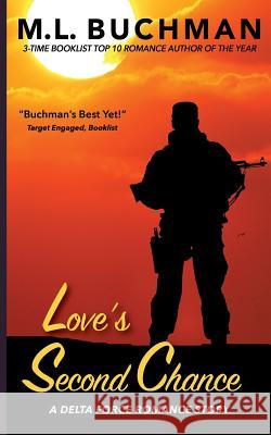 Love's Second Chance M L Buchman 9781945740152 Buchman Bookworks, Inc. - książka