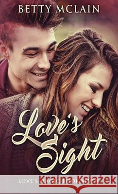 Love's Sight Betty McLain 9784867518533 Next Chapter - książka