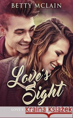 Love's Sight Betty McLain 9784867518557 Next Chapter - książka