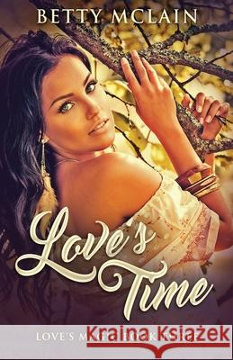 Love's Time Betty McLain 9784867514573 Next Chapter - książka