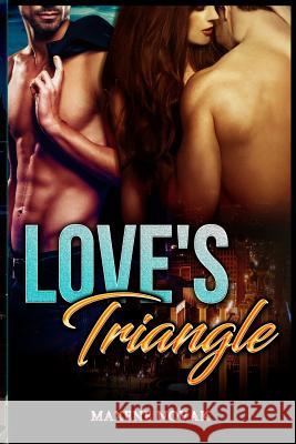 Love's Triangle Maxene Novak 9781539857402 Createspace Independent Publishing Platform - książka